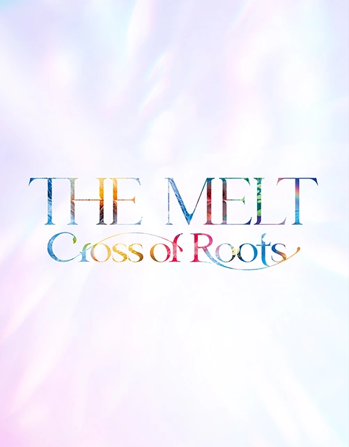 THE MELT 公式プログラム